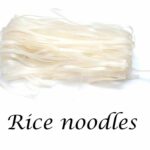 Rice noodles