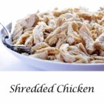 Shredded chicken